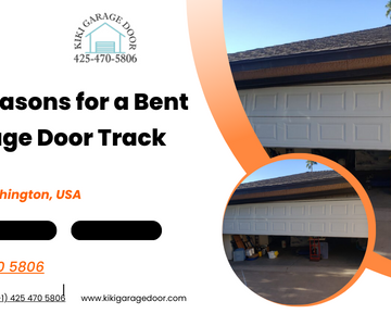 Top Reasons for a Bent Garage Door Track
